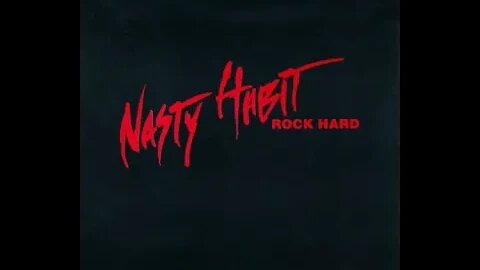 Nasty Habit – Rock N' Roll Whore