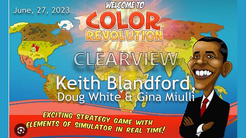 COLOR REVOLUTION - KEITH BLANDFORD THE STATE OF OUR COUNTRY - JUNE 27, 2023