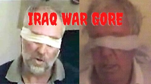 The Executions Of Kenneth Bigley & Eugene Armstrong | Iraq War Gore