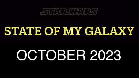 October 2023 State of MY Galaxy | Darthsidius Clark | SWGOH