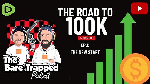 TBTP The Road To 100K: Ep 1: The new begining