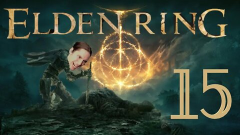 FIGHTING THE TREE SENTINEL - Elden Ring: Episode 15