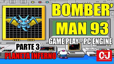 Bomber'Man 93 | Game Play - PC Engine - Parte 3