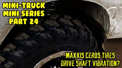 Mini Truck (SE01 EP24) Maxxis MU07 Ceros tires, Review test drive, Driveshaft vibration S83p HiJet