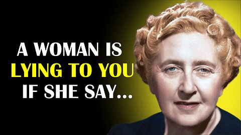 Agatha Christie's Very Wise Quotes | Quotes, aphorisms, wise thoughts