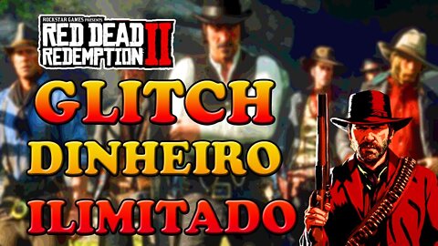 RED DEAD REDEMPTION 2 - GLITCH: INFINITE MONEY UPDATED 2022