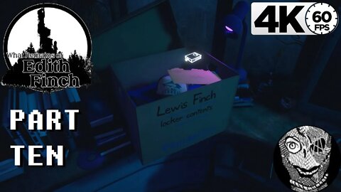 (PART 10) [Lewis] What Remains of Edith Finch PC 4k60