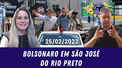 Bolsonaro em São José do Rio Preto - 25/02/2022