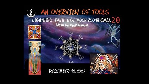 LIGHTNING PATH NEW MOON ZOOM CALL #20