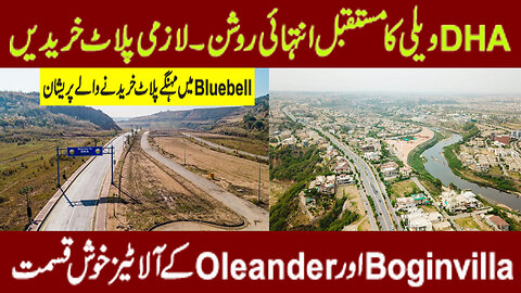 DHA Valley Islamabad - Bright Future