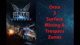 Elite Dangerous: Permit - Orna - 3 - Surface Mining & Trespass Zones - [00098]