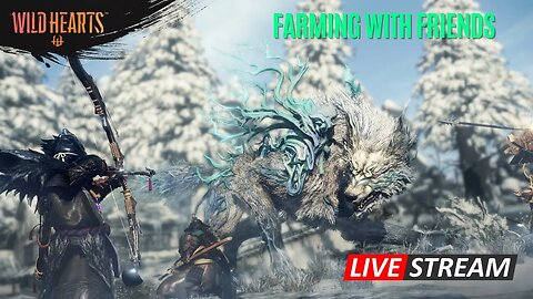 🔴LIVE! Wild Hearts Farming & Chill 500 Subscriber Special Part 2