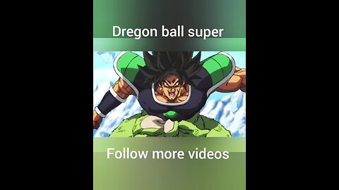 dregon ball super broli