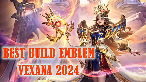 Makes the enemy unable to move Emblem Best Vexana - Mobile Legends: Bang Bang 2024