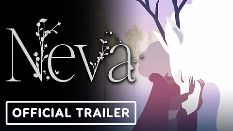 Neva - Official Gameplay Trailer