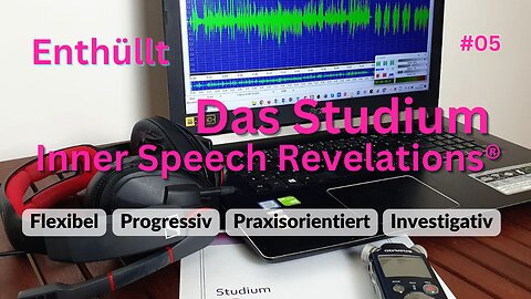 #05 Das Online-Studium für Inner Speech Revelations®