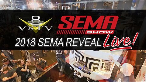 2018 SEMA Reveal Live Coverage from V8TV Monday 10/29 5:00 PM PST