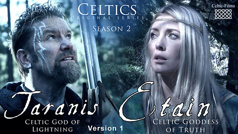 "CELTICS", Season 2, Etain & Taranis, 'The Lost Book'