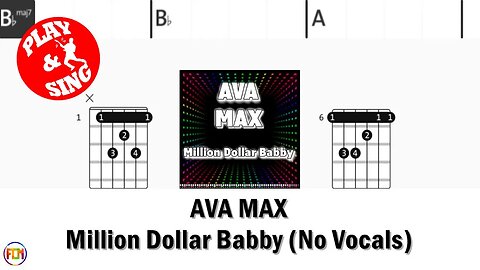 AVA MAX Million Dollar Babby FCN GUITAR CHORDS & LYRICS NO VOCALS