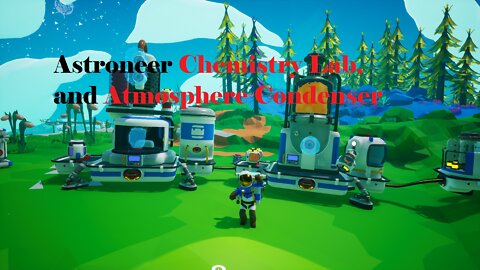 Astroneer guild to the chemistry lab and atmosphere condenser