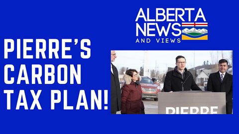 Pierre's Carbon Tax Plan!: Alberta News & Views