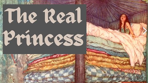 The Real Princess (Hans Christian Anderson) w/bonus poem