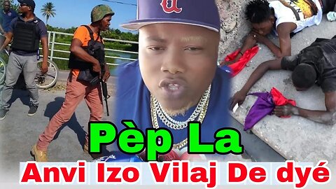 B@ndi T-Makak Fè Rèv Pou Chèf G-ng Iz0 Vilaj De dyé A Pèp La Ap Priyé Pou Bwa Kalé a Tounen Realité