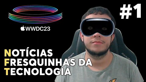 WEB NAMORADA PAGA, APPLE VISION PRO, TWITTER do META e mais | Notícias Fresquinhas da Tecnologia 01