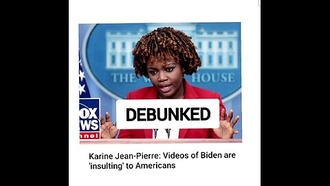 Debunked- Karine Jean-Pierre