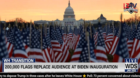 200,000 Flags Replace Audience at Biden Inauguration