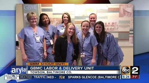 Good morning from GBMC's Labor and Delivery Unit