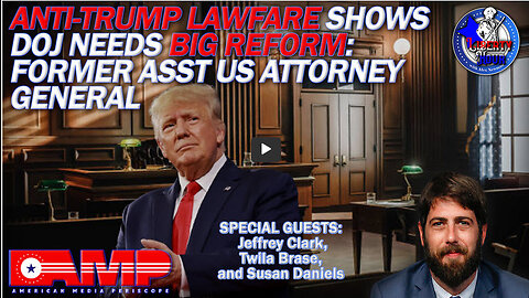 Anti-Trump Lawfare Shows DOJ Needs Big Reform: Former Asst US Attorney General | Liberty Hour Ep. 43