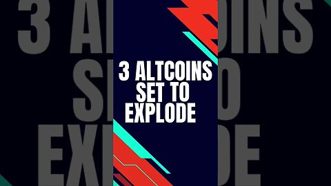 3 CRYPTO ALTCOINS SET TO EXPLODE!!!TURN 1K INTO 100K!!! #SHORTS