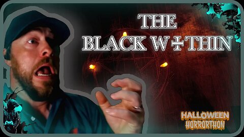 She Sold Her Soul 😈 THE BLACK WITHIN(demo) | October Horrorthon🎃