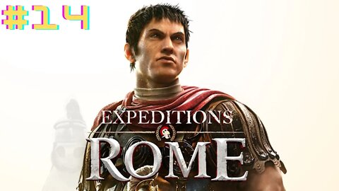 Expeditions Rome - Fogo Grego denovo?? (Gameplay PT-BR) #14