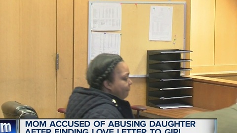 Mom accused of abusing daughter after love letter to girl