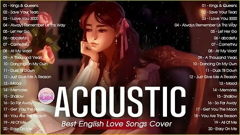 Soft English Acoustic Love Songs Cover Playlist 2023 ❤️ Soft Acoustic Cover Of Popular Love Songs 7