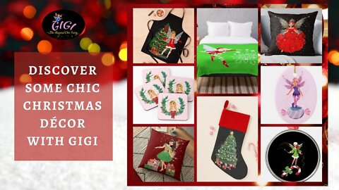 Gigi The Fairy | Discover Some Chic Christmas Décor With Gigi | Chic Fairy