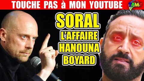 SORAL REAGIT à L'AFFAIRE HANOUNA/BOYARD le basculement du pouvoir du politique au médiatique #tpmp