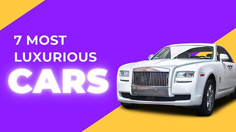 Most luxurious cars