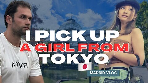 I pick up a Japanese girl from Tokyo in the Retiro Park Madrid