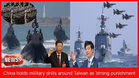 China holds military drills around Taiwan as 'strong punishment । NEWS9