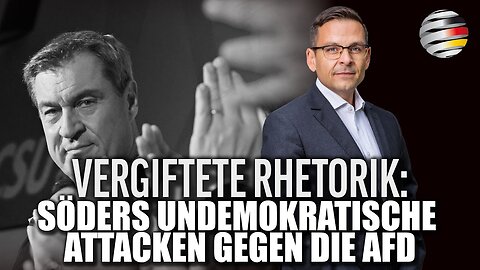 Vergiftete Rhetorik: Söders undemokratische Attacken gegen die AfD.Gerald Grosz@Deutschland Kurier🙈