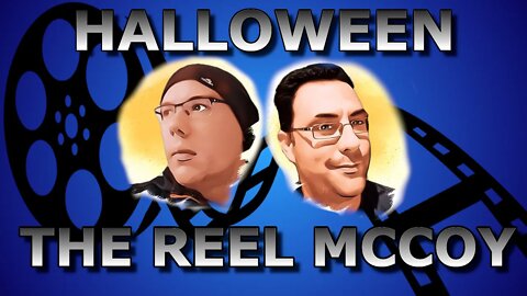 Halloween (1978) The Reel McCoy Podcast Ep 23#