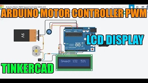 How to Use #Arduino UNO As A Motor Controller #PWM With LCD Display #Tinkercad #AeroArduino