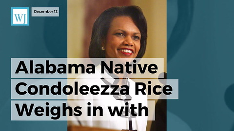 Alabama Native Condoleezza Rice Weighs In With Message For Voters Right Before Roy Moore Election