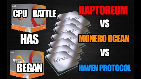 CPU MINING Raptoreum Vs. Moneroocean Vs. Haven | Start Of Another Experiment