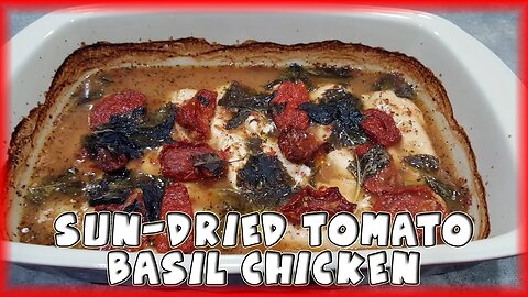 Sun-Dried Tomato Basil Chicken