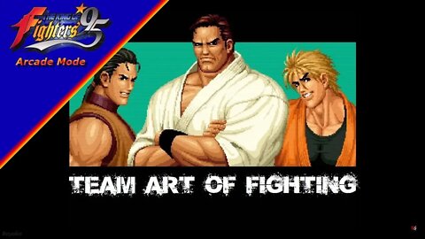 King of Fighters 95: Arcade Mode - Team Art of Fighting