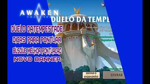 DUELO DA TEMPESTADE / DICAS IMPORTANTES / NOVO BANNER / #acecc / #awakenchaosera